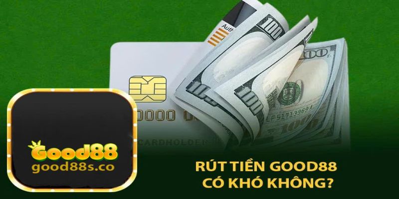 Hướng dẫn rút tiền qua ví điện tử tại Good88